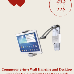 Conqueror 2-in-1 Wall Hanging and Desktop Stand for Holding from 6” to 8.5″ Width Mobiles or Tablets – A16